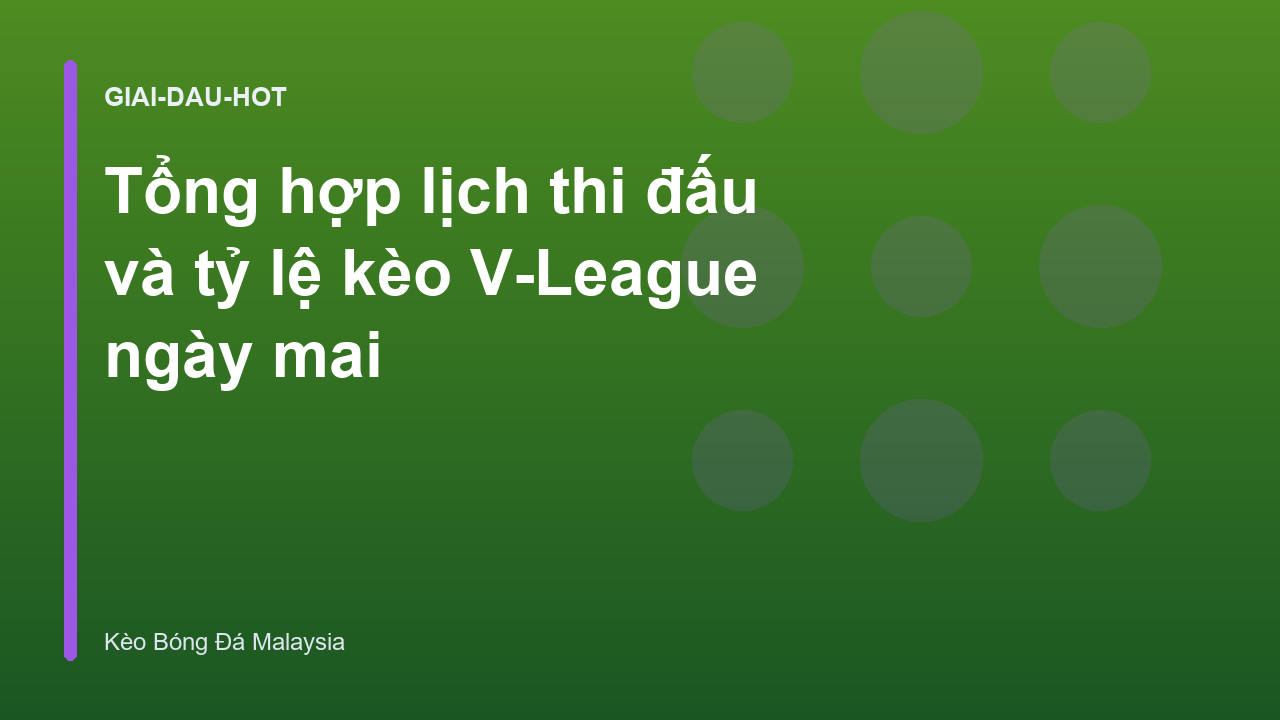 Read more about the article Tổng hợp lịch thi đấu và tỷ lệ kèo V-League ngày mai